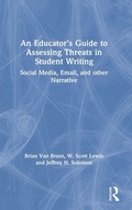 Cover: An Educator's Guide to Assessing Threats in Student Writing - Routledge