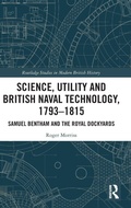 Cover: Science, Utility and British Naval Technology, 1793-1815 - Routledge