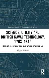 Enlarge image Cover: Science, Utility and British Naval Technology, 1793-1815 - Routledge