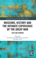 Cover: Museums, History and the Intimate Experience of the Great War - Routledge