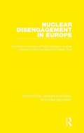 Cover: Nuclear Disengagement in Europe - Routledge