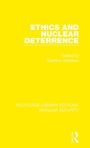 Cover: Ethics and Nuclear Deterrence - Routledge