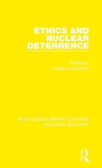 Enlarge image Cover: Ethics and Nuclear Deterrence - Routledge