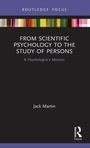 Cover: From Scientific Psychology to the Study of Persons - Routledge
