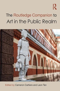 Abbildung von: The Routledge Companion to Art in the Public Realm - Routledge