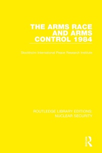 Abbildung von: The Arms Race and Arms Control 1984 - Routledge
