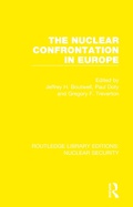 Cover: The Nuclear Confrontation in Europe - Routledge