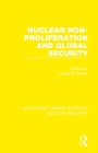 Cover: Nuclear Non-Proliferation and Global Security - Routledge