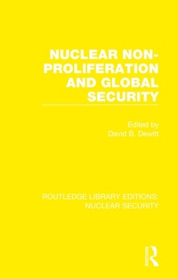 Abbildung von: Nuclear Non-Proliferation and Global Security - Routledge