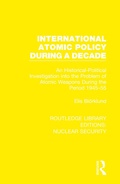 Cover: International Atomic Policy During a Decade - Routledge