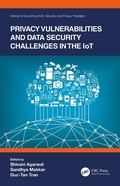 Cover: Privacy Vulnerabilities and Data Security Challenges in the IoT - CRC Press