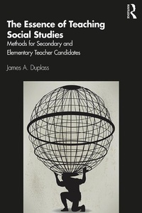 Enlarge image Cover: The Essence of Teaching Social Studies - Routledge