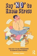 Cover: Say 'No' to Exam Stress - Routledge