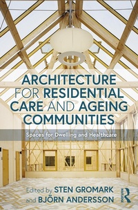 Abbildung von: Architecture for Residential Care and Ageing Communities - Routledge
