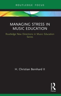 Abbildung von: Managing Stress in Music Education - Routledge