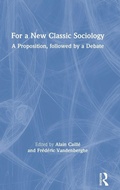 Cover: For a New Classic Sociology - Routledge India