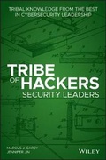 Cover: Tribe of Hackers Security Leaders - Tribal Knowledge from the best in Cybersecurity Leadership - Wiley