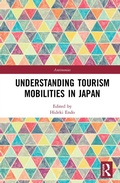 Cover: Understanding Tourism Mobilities in Japan - Routledge