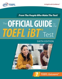 Enlarge image Cover: Official Guide to the TOEFL iBT Test, Sixth Edition - McGraw-Hill Education