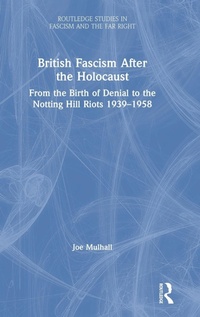 Abbildung von: British Fascism After the Holocaust - Routledge