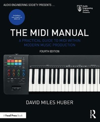 Enlarge image Cover: The MIDI Manual - Routledge