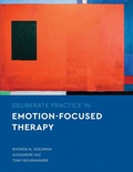 Cover: Deliberate Practice in Emotion-Focused Therapy - American Psychological Association