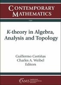 Cover: K-theory in Algebra, Analysis and Topology - American Mathematical Society