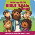 Cover: Laugh and Grow Bible for Little Ones - FaithWords