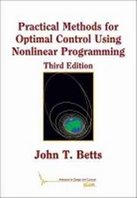 Enlarge image Cover: Practical Methods for Optimal Control Using Nonlinear Programming - Society for Industrial & Applied Mathematics,U.S.