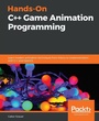 Cover: Hands-On C++ Game Animation Programming - Packt Publishing