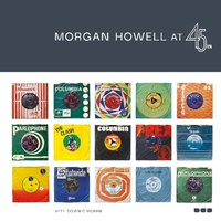 Enlarge image Cover: Morgan Howell at 45RPM - Black Dog Press