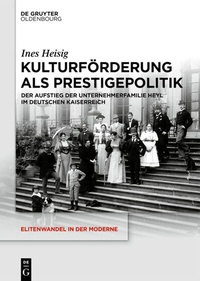 Abbildung von: Kulturförderung als Prestigepolitik - De Gruyter