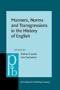 Cover: Manners, Norms and Transgressions in the History of English - John Benjamins Publishing Co