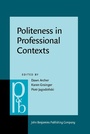 Cover: Politeness in Professional Contexts - John Benjamins Publishing Company