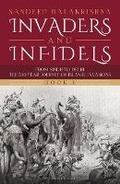 Cover: Invaders and Infidels (Book 1) - Bloomsbury Publishing India Pvt Ltd
