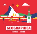 Cover: Geographica Schweiz - Suisse - Helvetiq
