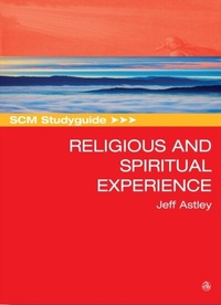 Enlarge image Cover: SCM Studyguide to Religious and Spiritual Experience - SCM Press