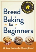Cover: Bread Baking for Beginners - Adams Media