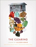 Cover: The Clearing - Milkweed Editions