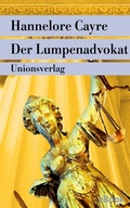 Cover: Der Lumpenadvokat - Unionsverlag