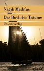 Cover: Das Buch der Tr&auml;ume - Unionsverlag