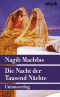 Cover: Die Nacht der Tausend N&auml;chte - Unionsverlag