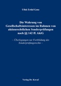 Abbildung von: Die Wahrung von Gesellschaftsinteressen im Rahmen von aktienrechtlichen Sonderprüfungen nach §§ 142 ff. AktG - Kovac, Dr. Verlag