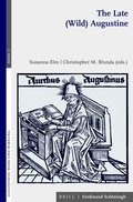 Cover: The Late (Wild) Augustine - Brill Deutschland