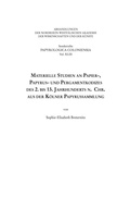 Cover: Materielle Studien an Papier-, Papyrus- und Pergamentkodizes des 2. bis 13. Jahrhunderts n. Chr. aus der K&ouml;lner Papyrussammlung - Brill Deutschland