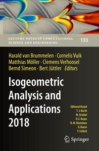 Enlarge image Cover: Isogeometric Analysis and Applications 2018 - Springer