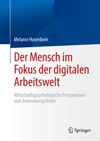 Abbildung von: Der Mensch im Fokus der digitalen Arbeitswelt - Springer