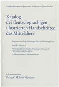 Cover: Katalog der deutschsprachigen illustrierten Handschriften des Mittelalters Band 9, Lfg. 1 - Bayerische Akademie der Wissenschaften
