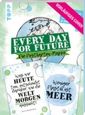 Cover: Every Day For Future - die Postkarten-Mappe - frechverlag GmbH
