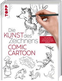 Abbildung von: Die Kunst des Zeichnens - Comic Cartoon - Frech
